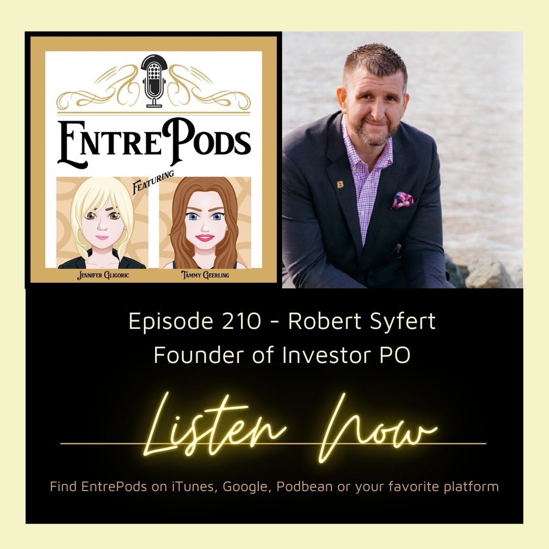 EntrePods Ep 210:  Get a Leg-Up in Real Estate with Robert Syfert