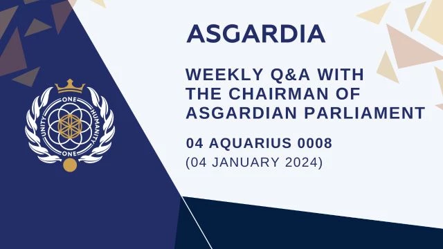Live QA With the Chairman of Parliament on 03 Aquarius 0008 (03 January 2024) on 04-Jan-24-18:52:04
