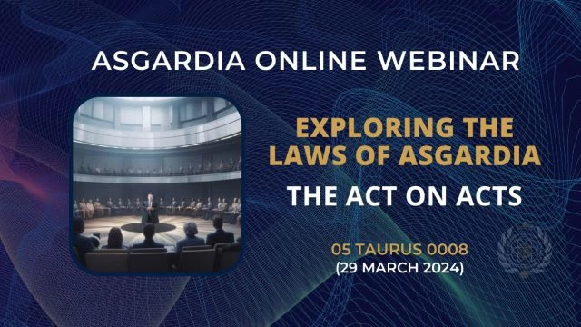 Asgardia Act on Acts Webinar Pt 1