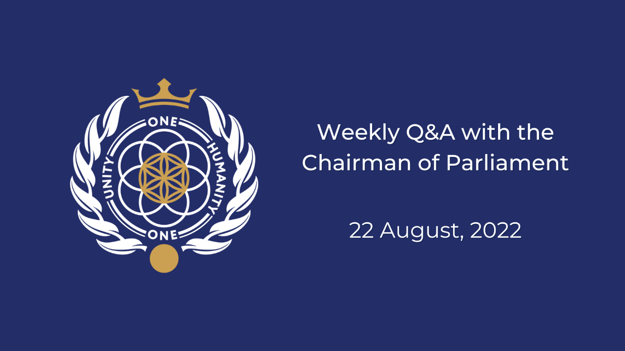 Live Q&A With the Chairman of Parliament 04 08 2022 on 04-Aug-22-20:50:12
