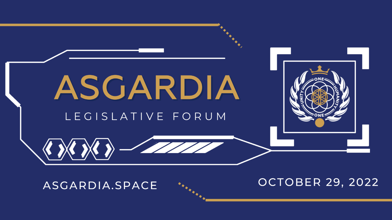 Asgardia Legislative Forum 29 October 2022 Part 2