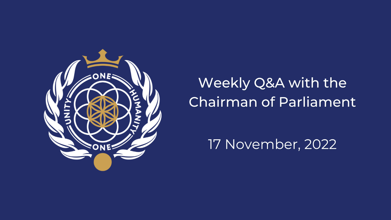 Live QA With the Chairman of Parliament on 17 November, 2022 on 17-Nov-22-16:50:10